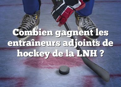 Combien gagnent les entraîneurs adjoints de hockey de la LNH ?
